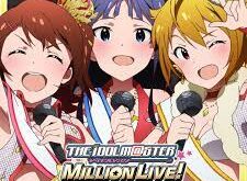 The iDOLM@STER MILLION LIVE!